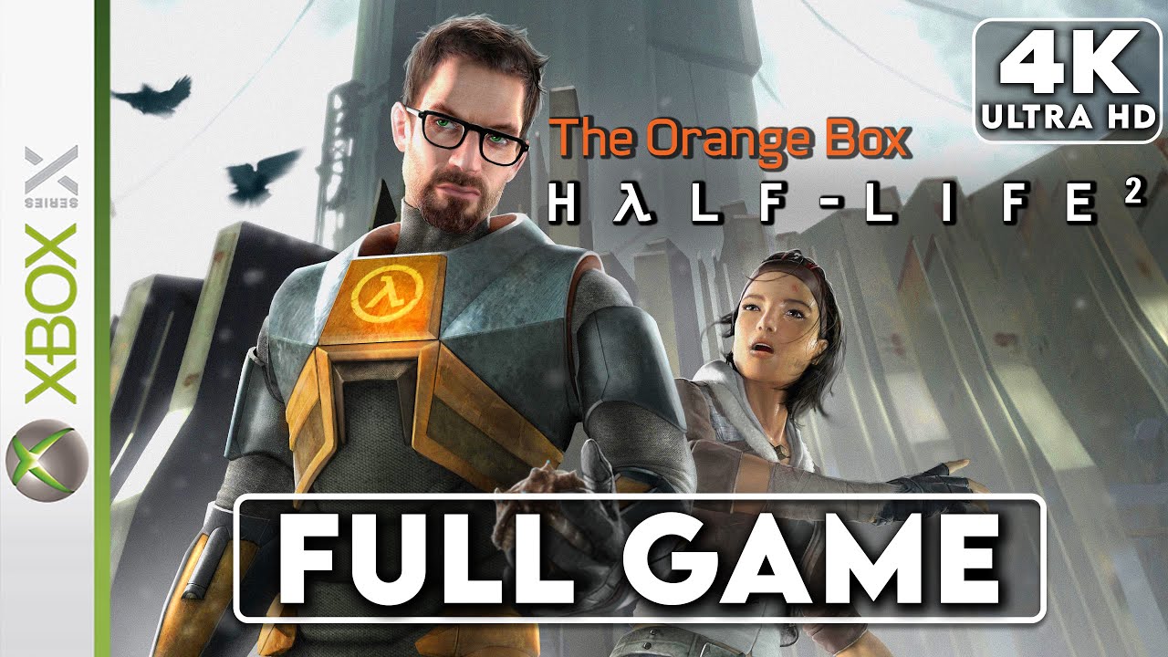 Half Life 2 (The Orange Box) FULL GAME Walkthrough [4K] [XBOX SERIES X] No Commentary
