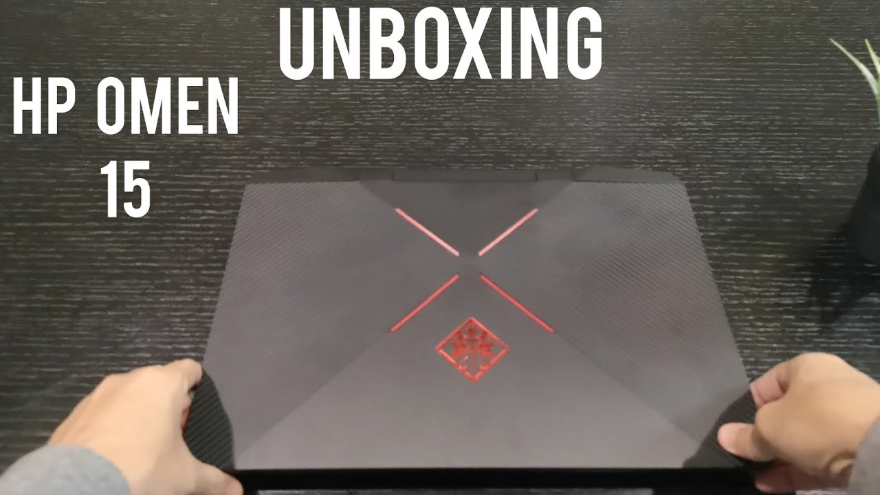 Unboxing : HP Omen 15  