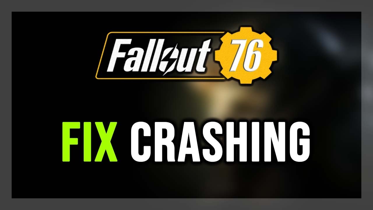 How to FIX Fallout 76 Crashing/Crash on Startup/Crash to Desktop/Freezing