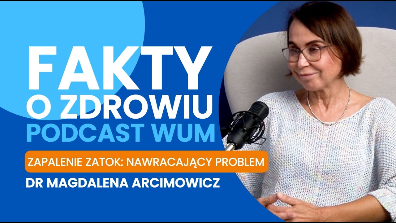Zapalenie zatok: nawracający problem. Rozmowa z dr Magdaleną Arcimowicz
