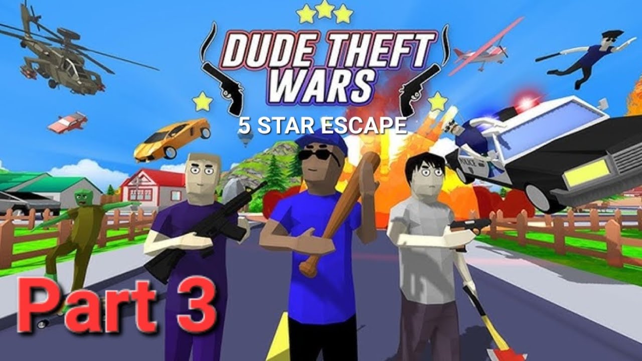 Dude Theft Wars | DTA 6| 5 STAR ESCAPE+Cop Shootout | part 3