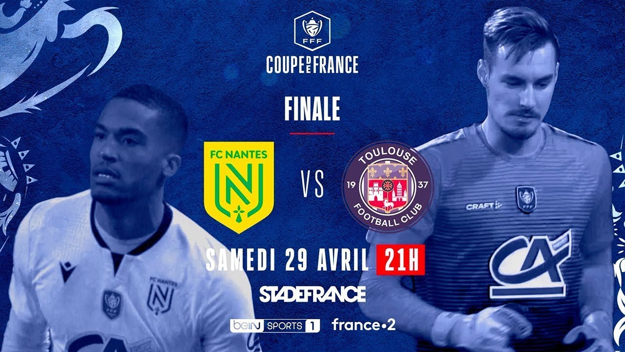 Coupe de France | FINALE | FC Nantes - Toulouse FC / 2022-2023