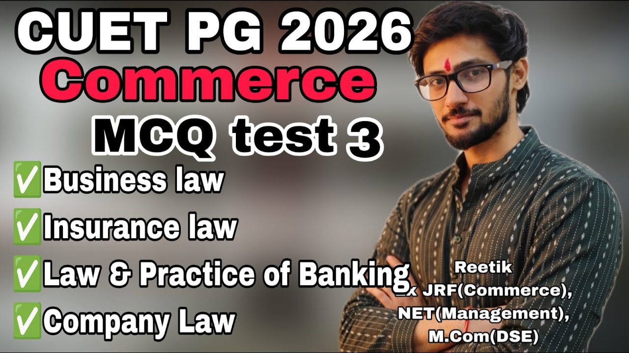 MCQ test 3 | CUET PG M.Com 2026 | D.U COMMERCE | REETIK