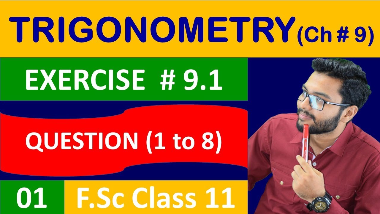 Ch # 9 Fundamentals Of Trigonometry (Ex 9.1 Q # 1 to 8) In Urdu/Hindi - Mathematics Class 11
