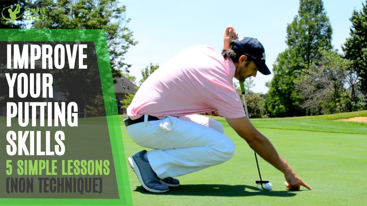 Improve Your Putting Skills With 5 simple tips