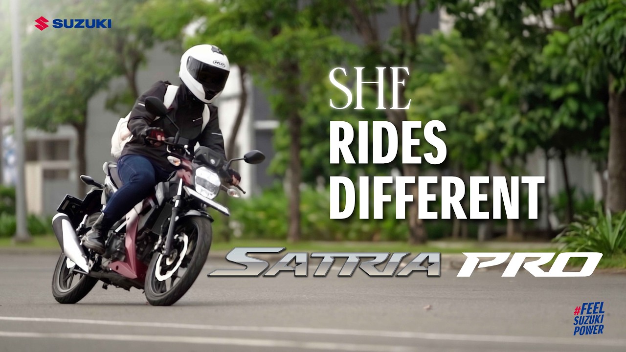 SATRIA PRO | SHE RIDES DIFFERENT