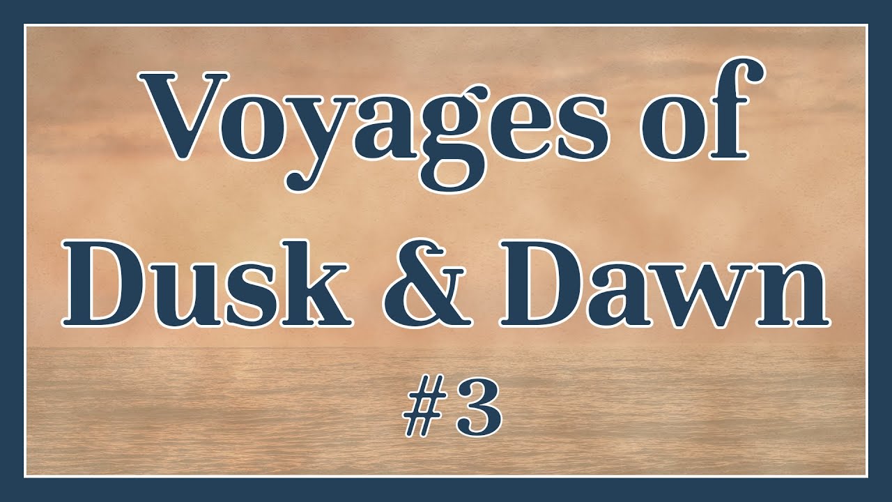 Voyages of Dusk & Dawn 03: Moss Mountain