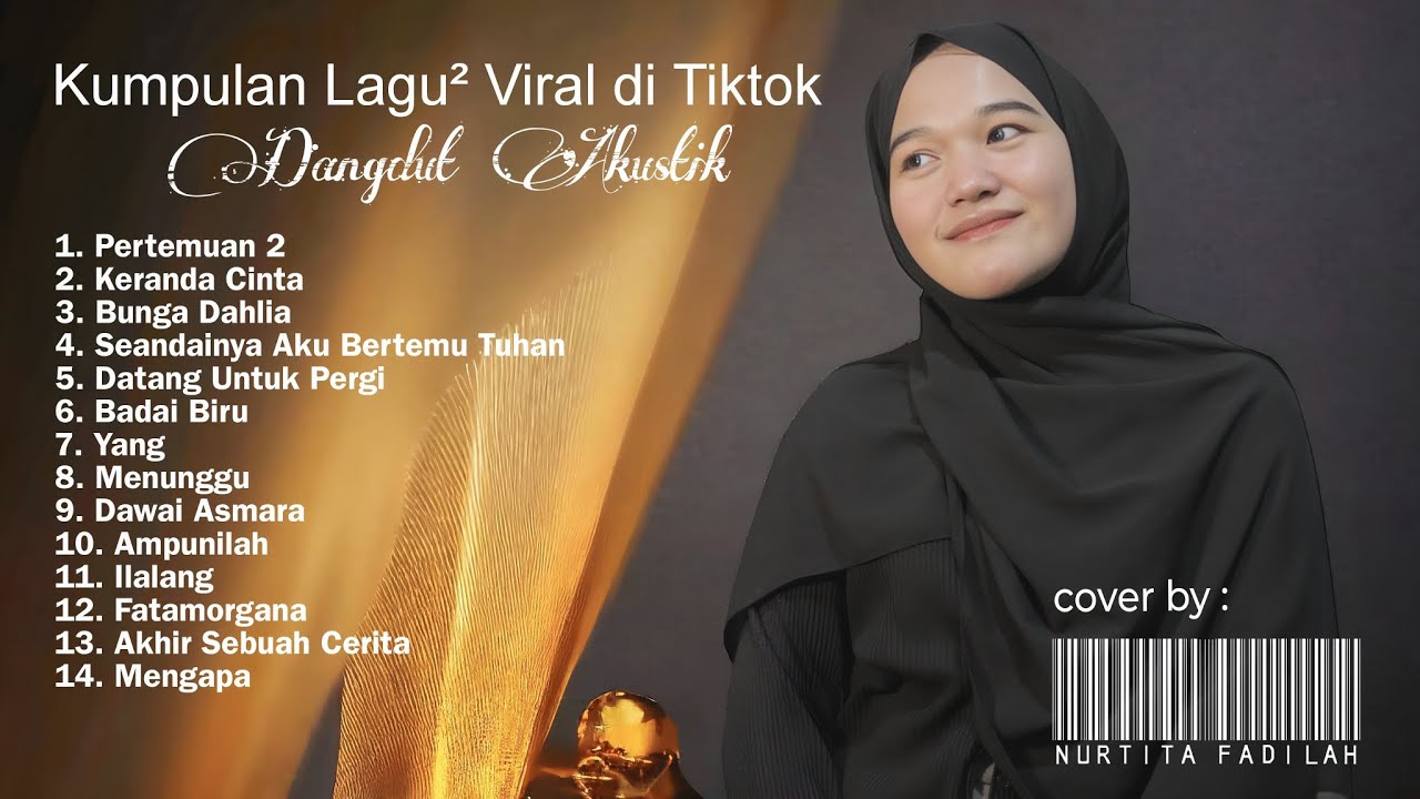 FULL ALBUM LAGU² DANGDUT VIRAL DI TIK-TOK cover By NURTITA FADILAH (Akustik Version)