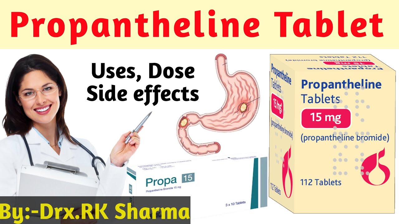 Propantheline कैसे काम करता है? | जानिए  Uses, Dose और Side Effects | Anticholinergic Drug Explained