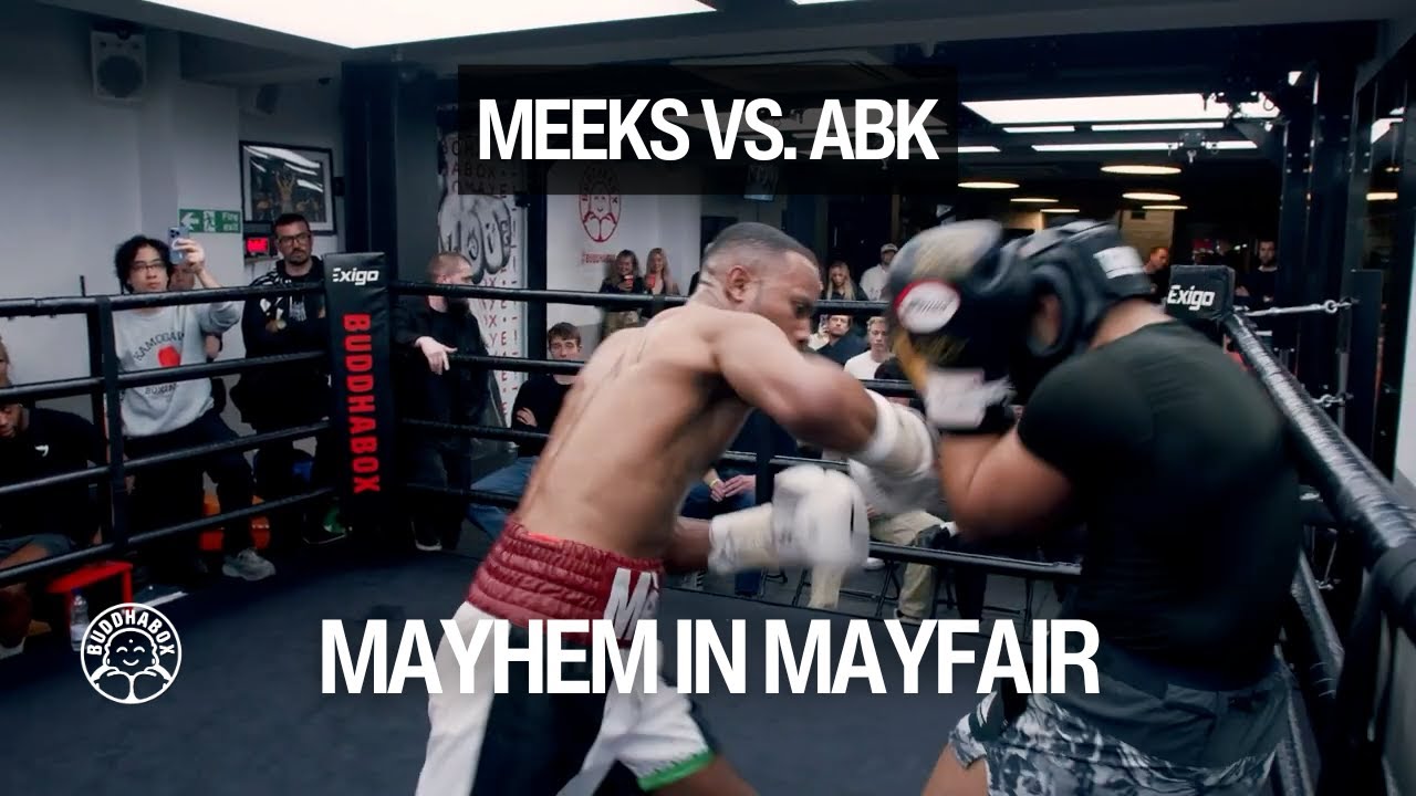 Meeks vs. ABK | Mayhem in Mayfair at BuddhaBox