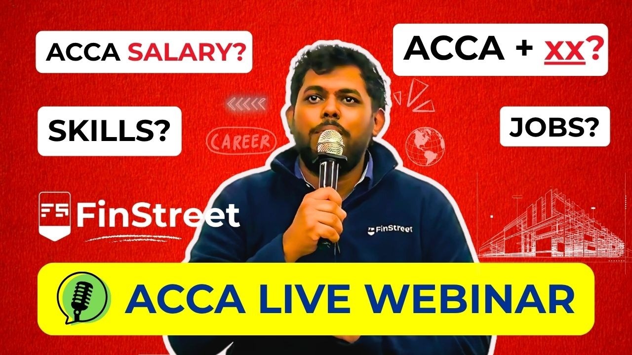🔴 ACCA Jobs, Salary, Skills & Career Scope Explained | ACCA Live Webinar by FinStreet Education