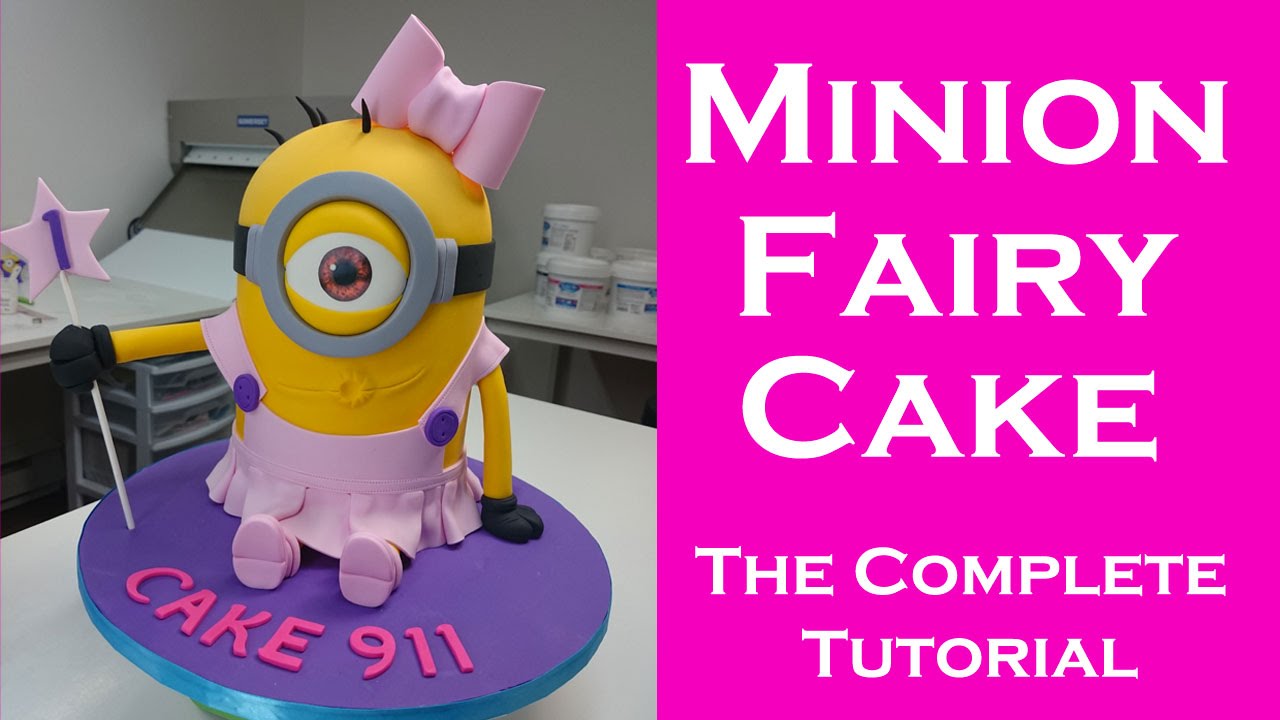 How to make a Minion Fairy/Ballerina cake  for girls (Complete Tutorial)