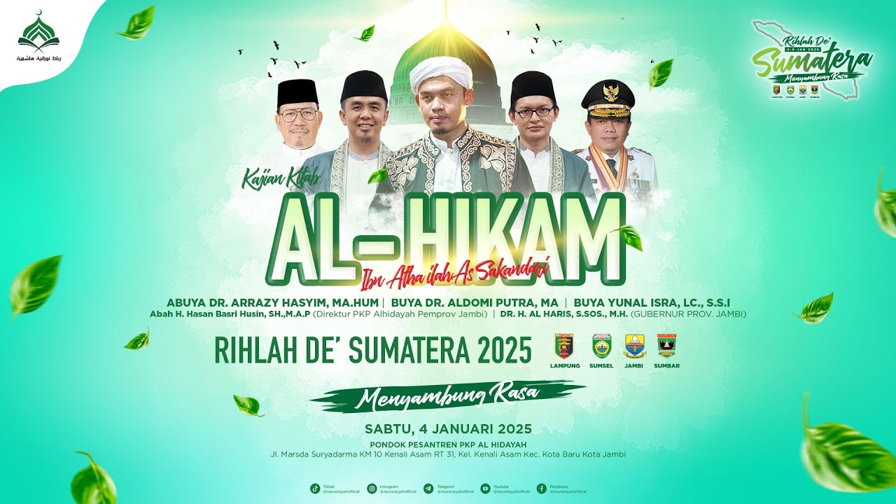 Kitab Al-Hikam Ibn 'Athaillah (Hikmah ke-50 & 51) | Rihlah De Sumatera || Abuya Arrazy Hasyim
