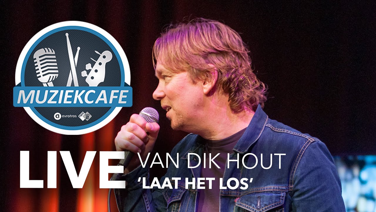 Van Dik Hout - 'Laat Het Los' live bij Muziekcafé.