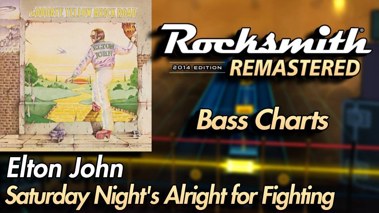 Elton John - Saturday Night's Alright (For Fighting) | Rocksmith® 2014 Edition | Bass Chart