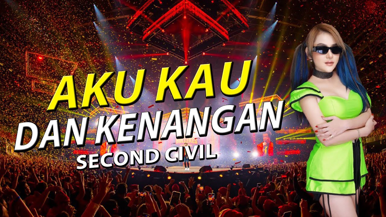 FUNKOT - AKU KAU & KENANGAN [ SECOND CIVIL ] NEW REMIX 2024 BY DJ ALEXA MONYOR