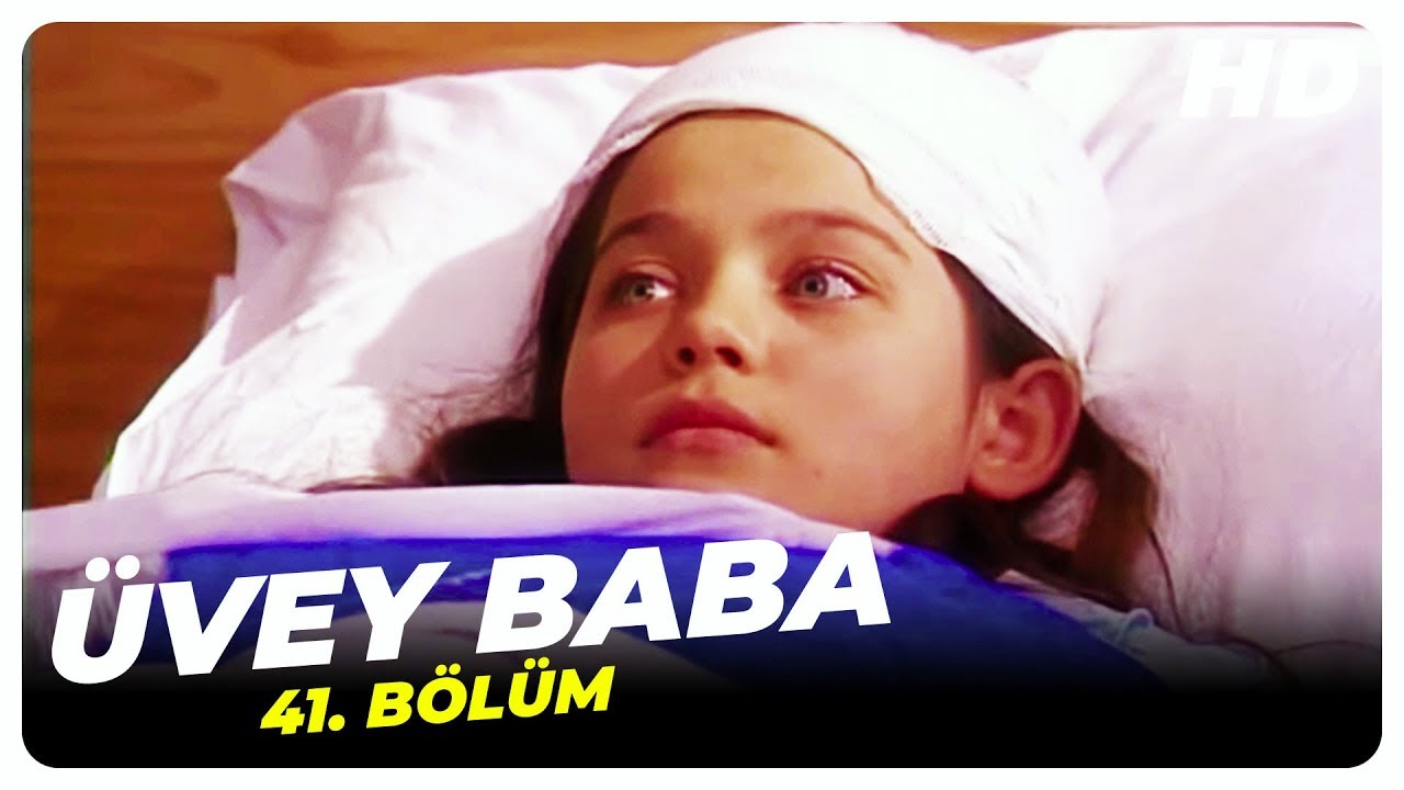 Üvey Baba 41. Bölüm Tek Parça