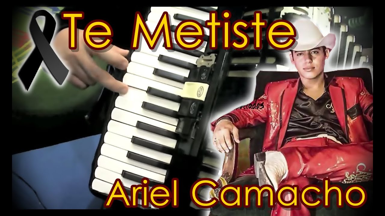 Te metiste - Ariel Camacho Acordeon de teclas