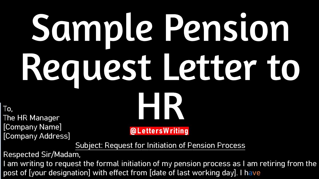 Pension Request Letter to HR | Application for Pension