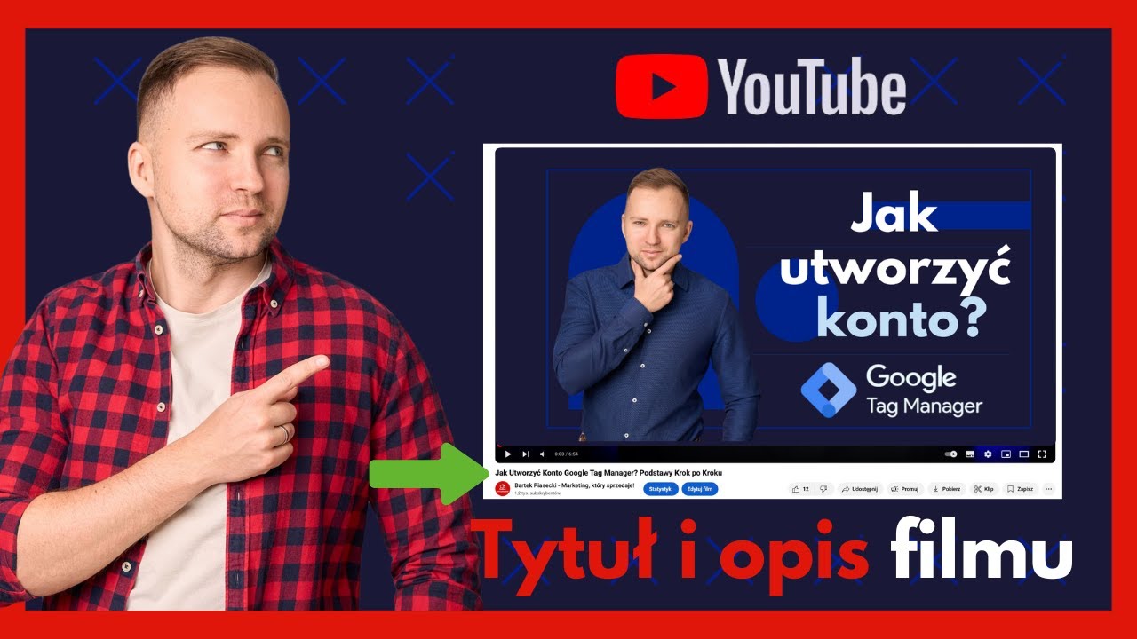 Jak zmienić tytuł i opis filmu na YouTube? Poradnik SEO dla Początkujących