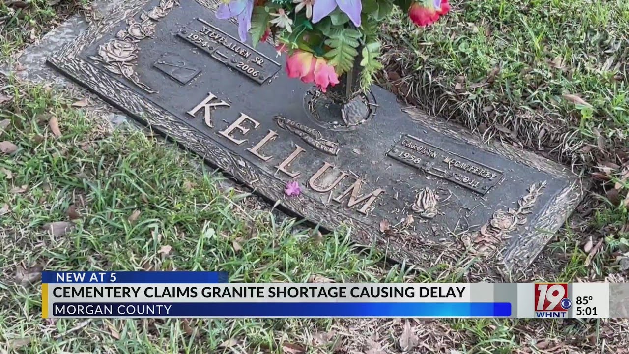 Cemetery Claims Granite Shortage Causing Delay | April 14, 2025 | News 19 at 5 p.m.