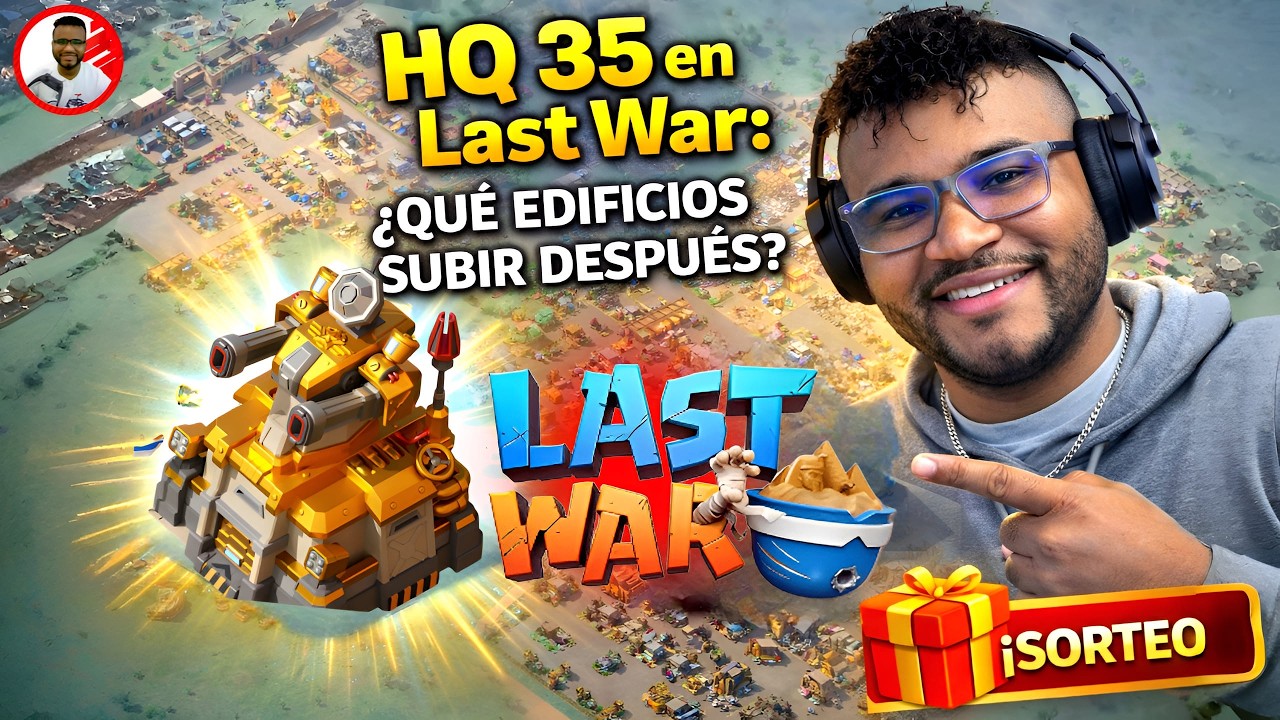 HQ 35 en Last War: ¿Qué EDIFICIOS subir después? Guía CLAVE para progresar rápido