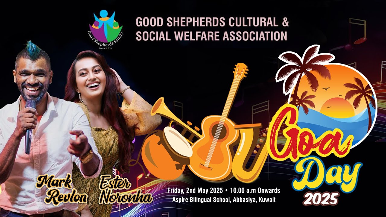 GOA DAY | 2 MAY 2025 | Good Shepherds Cultural & Social Welfare Association - Kuwait