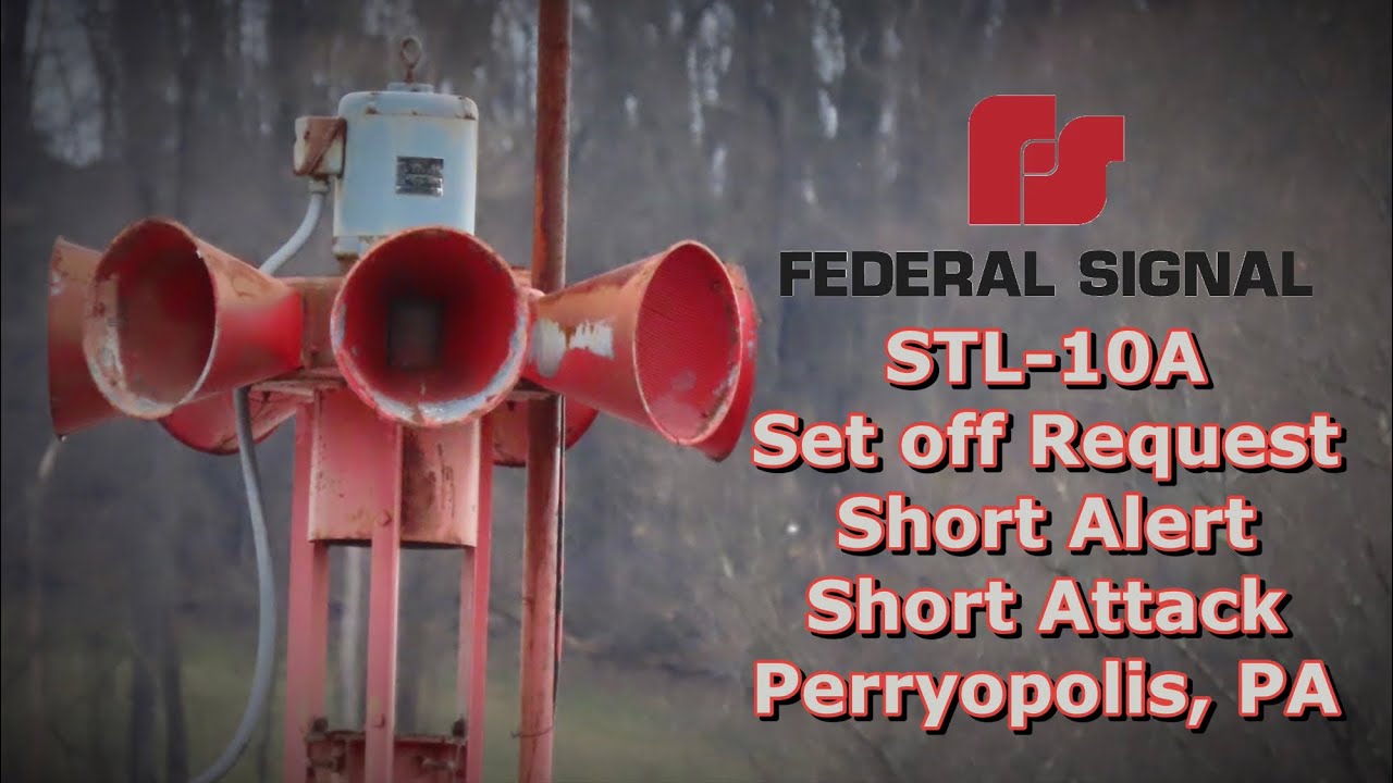 Federal Signal STL-10A, Set off Request, Short Alert, Short Attack, Perryopolis, PA