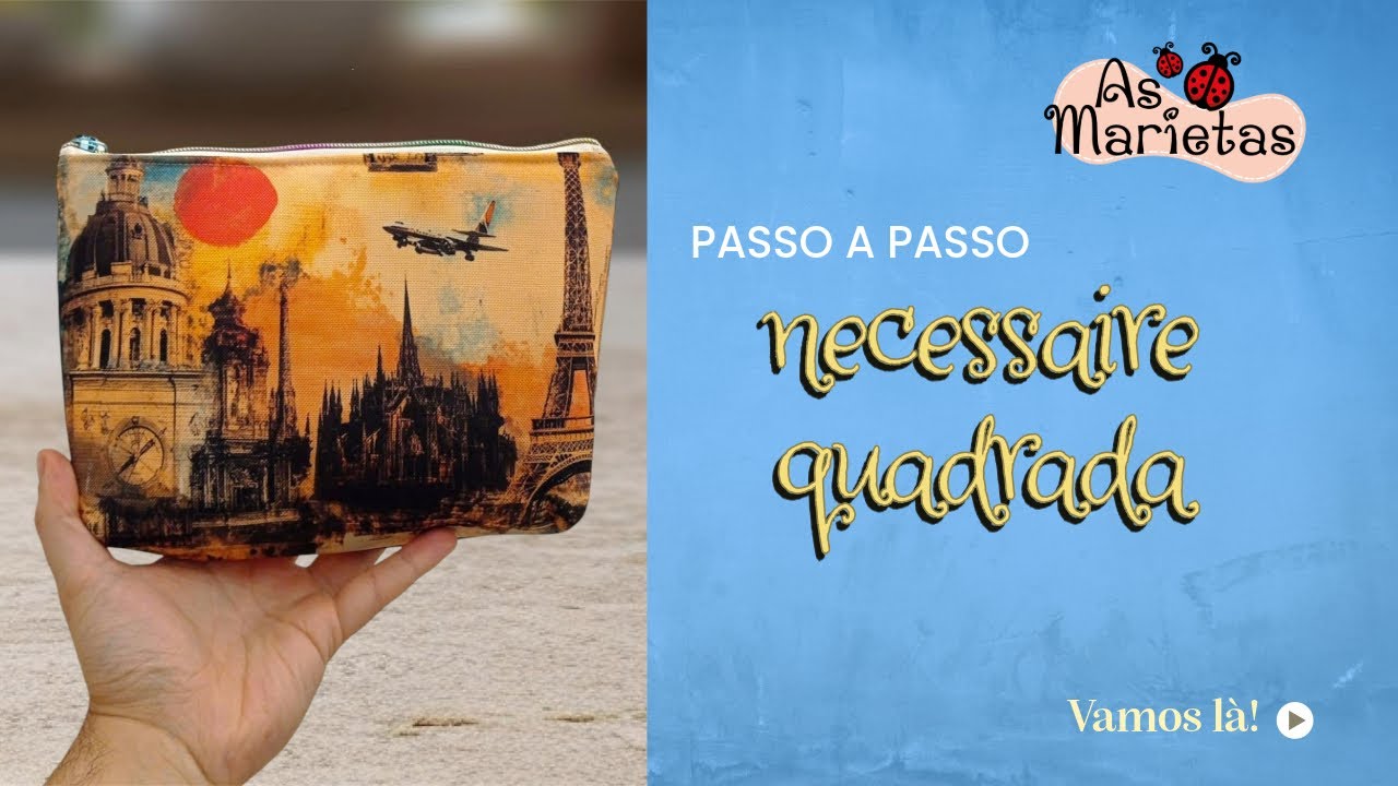 Como fazer a necessaire quadrada