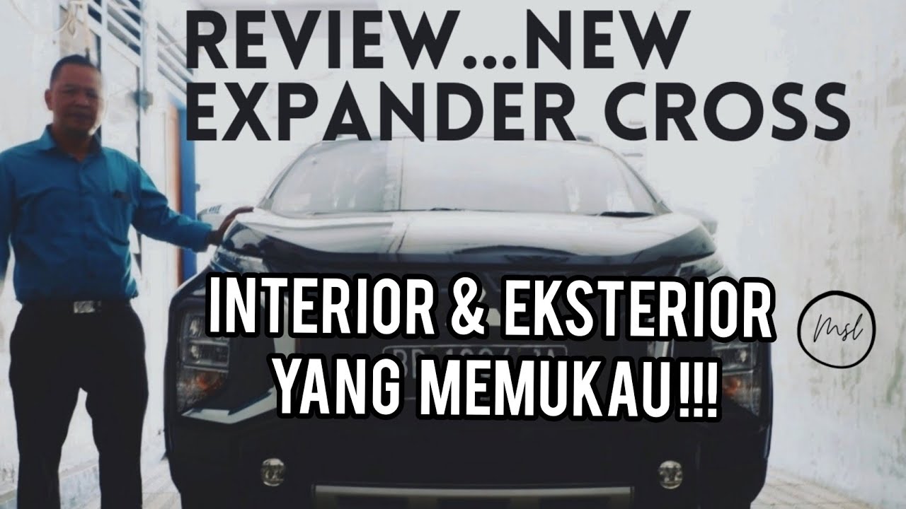 Review New Expander Cross CVT || Interior dan Eksterior yang Memukau!!!