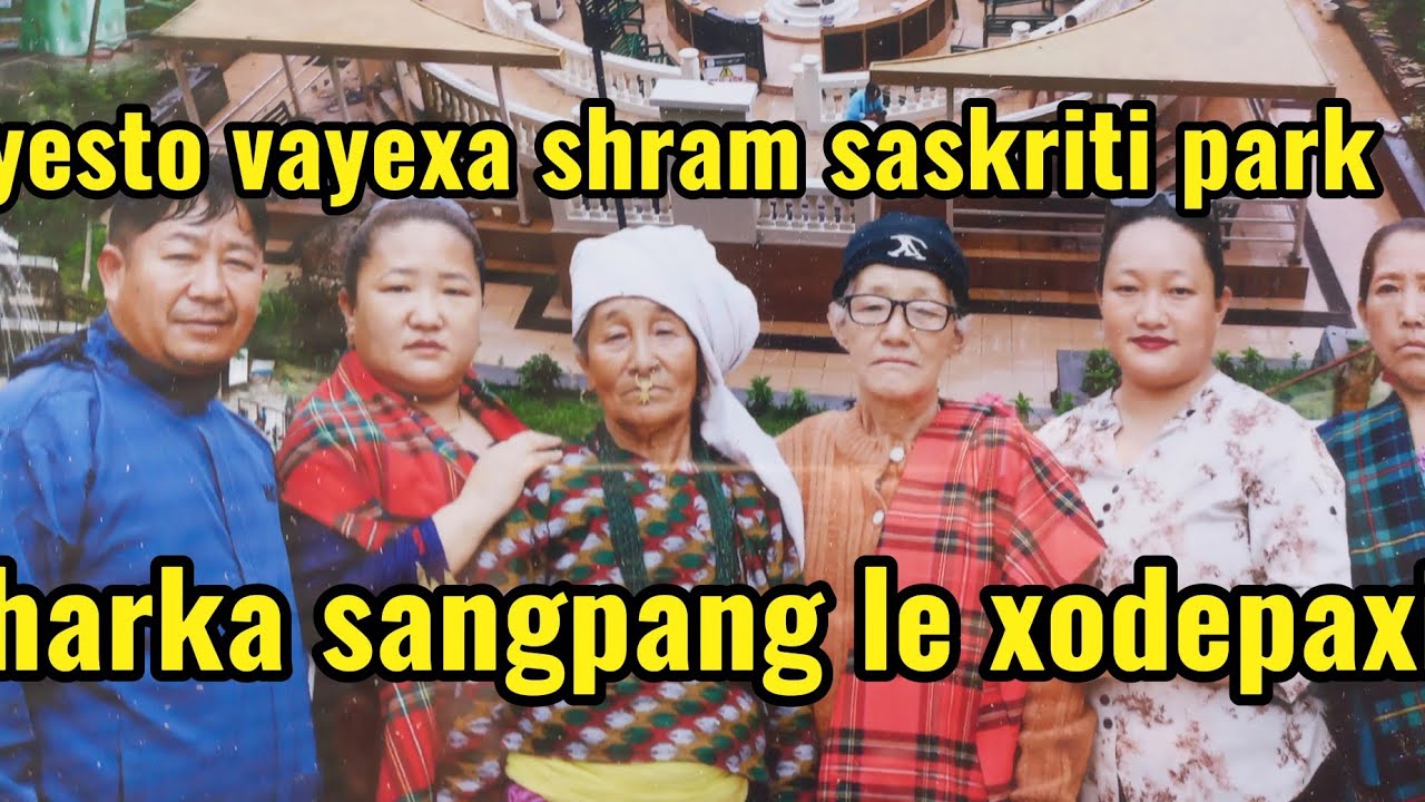 ##Harka sangpang le xodepaxi sharm saskriti park yesto vayexa##
