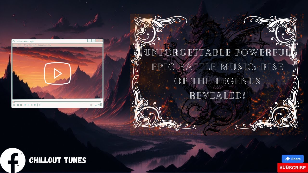 Unforgettable Powerful Epic Battle Music: Rise of the Legends Revealed!