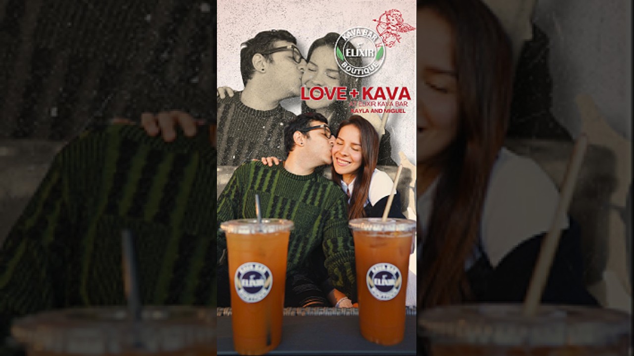 Love + Kava at Elixir Kava Boutique