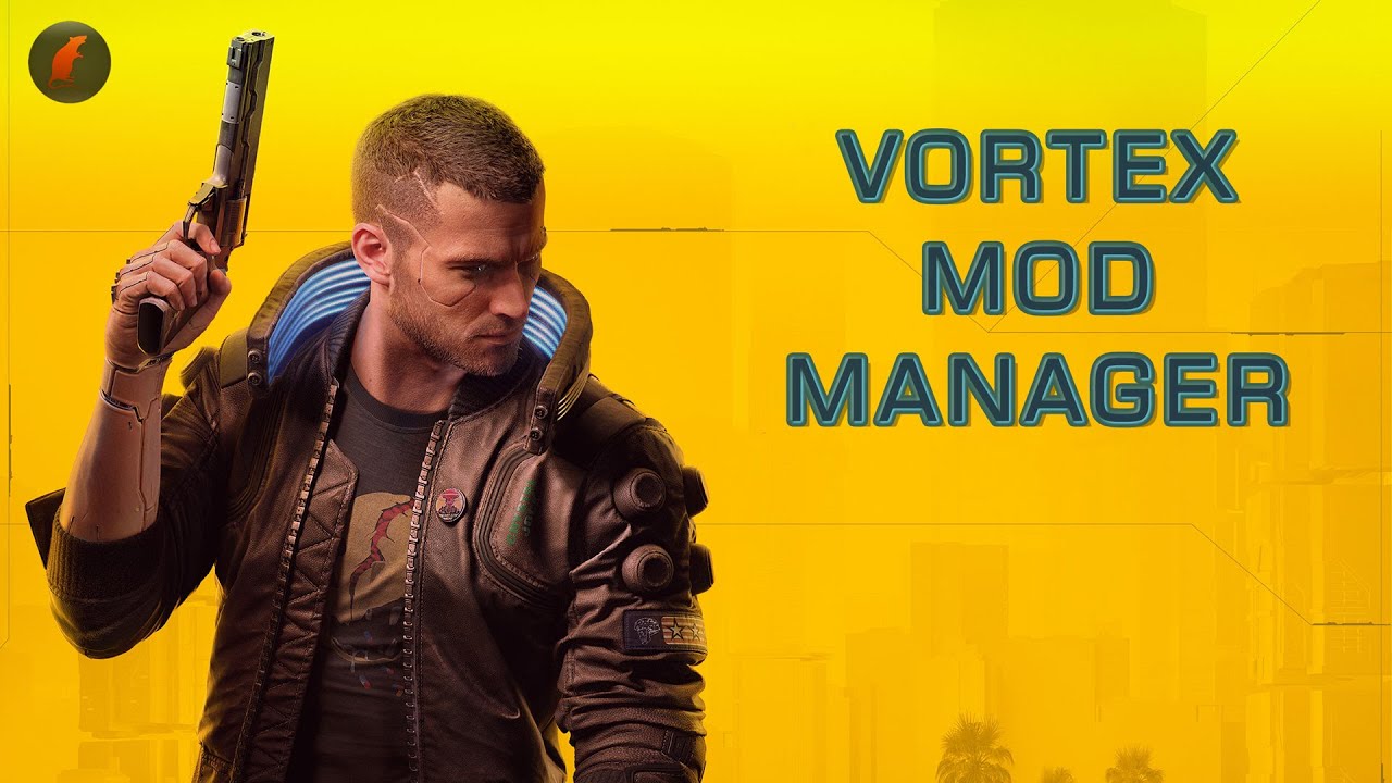 Modujemy Cyberpunka #3 - Vortex Mod Manager | CYBERPORADNIK 2077