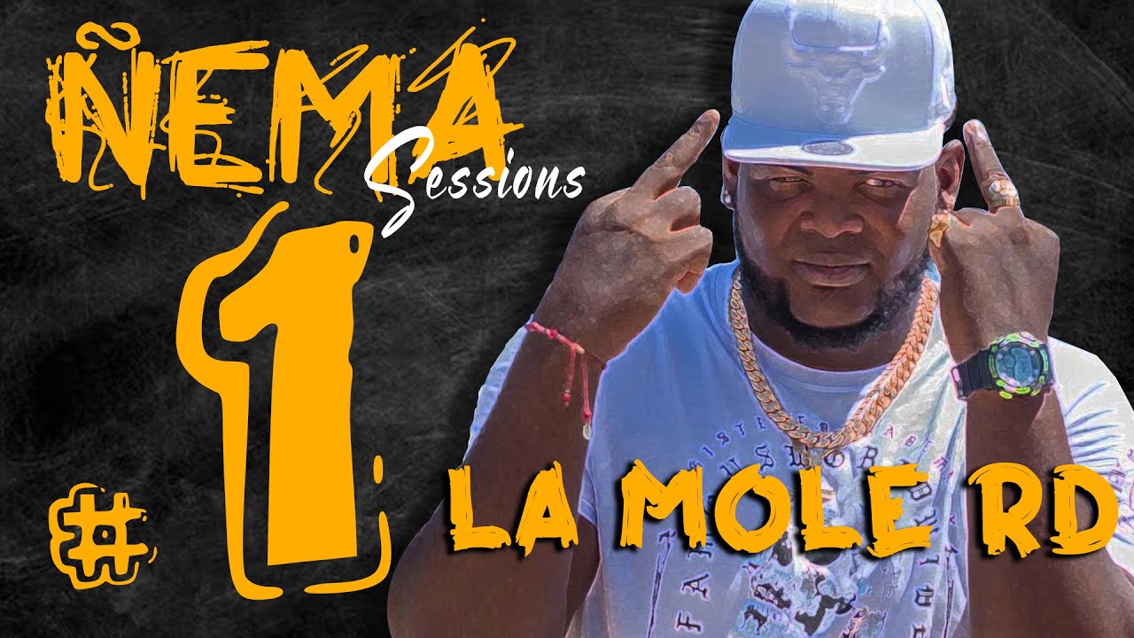 &Ntilde;EMA SESSIONS # 1 - LA MOLE RD