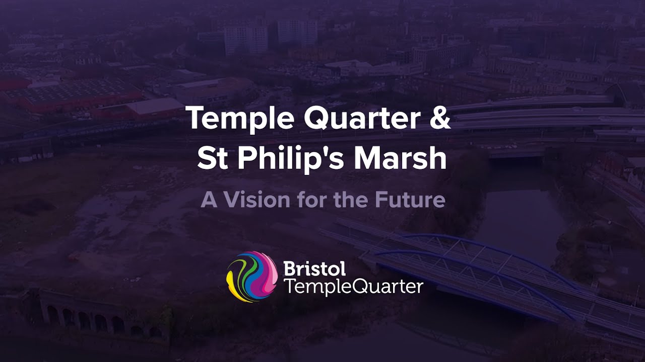 Temple Quarter & St Philip's Marsh – A Vision for the Future