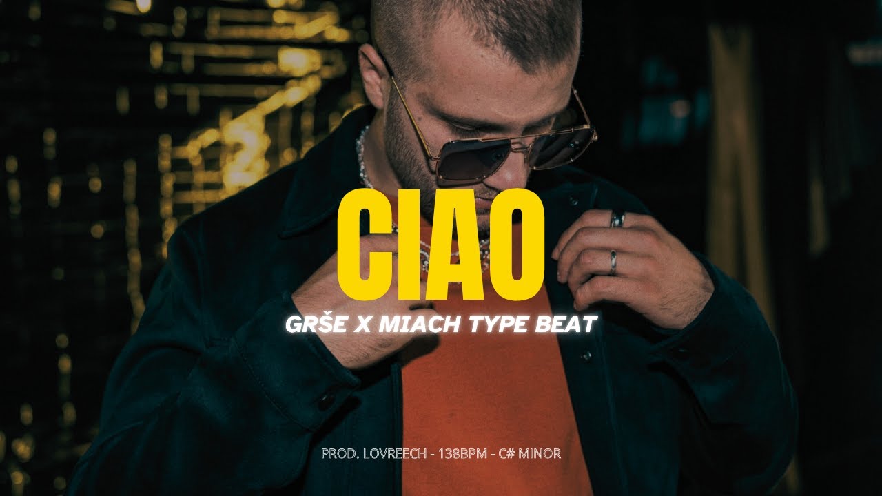 GRŠE x MIACH TYPE BEAT - CIAO | House Type Beat