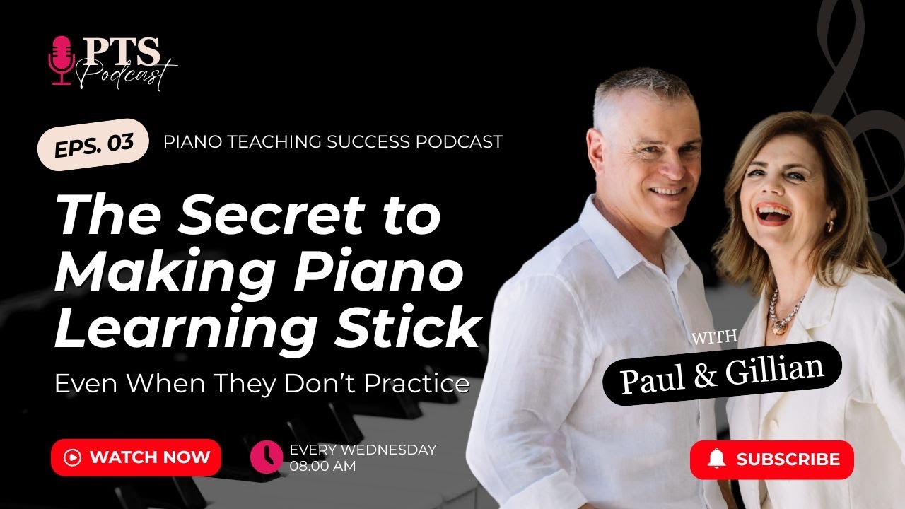 #3 The Secret to Making Piano Learning Stick