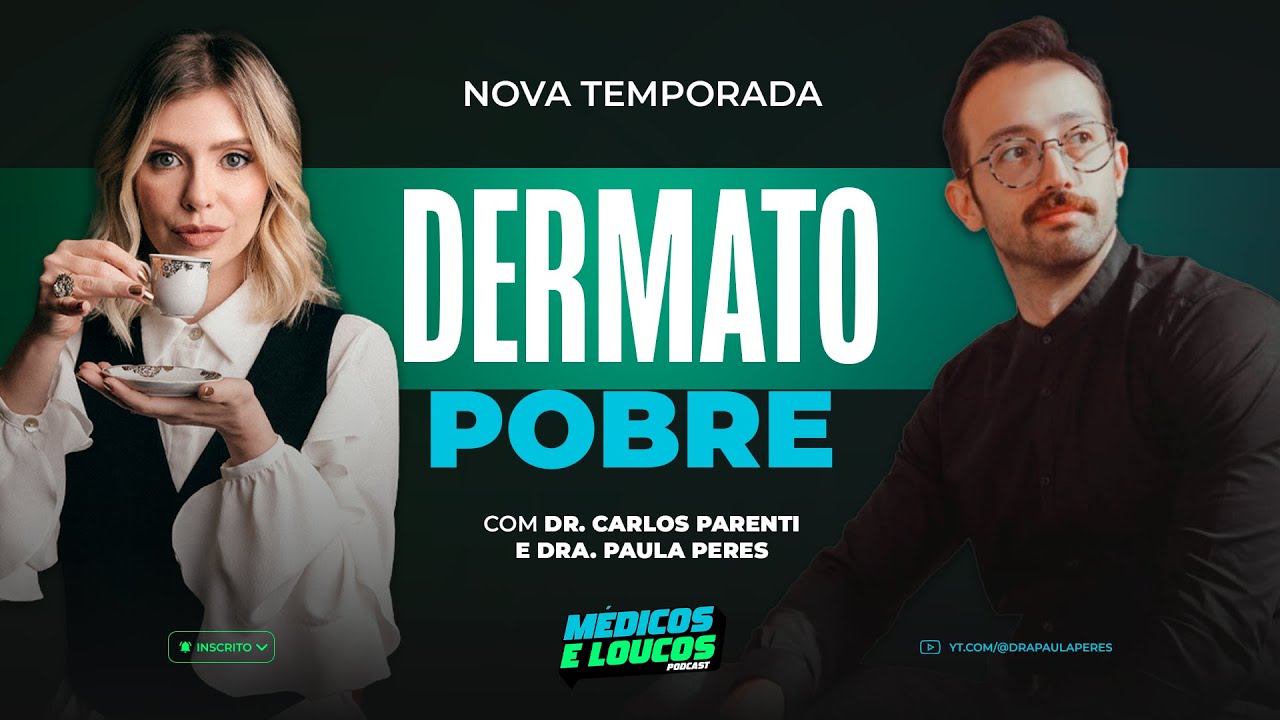 M&Eacute;DICOS E LOUCOS PODCAST S2E1 - Dermato Pobre