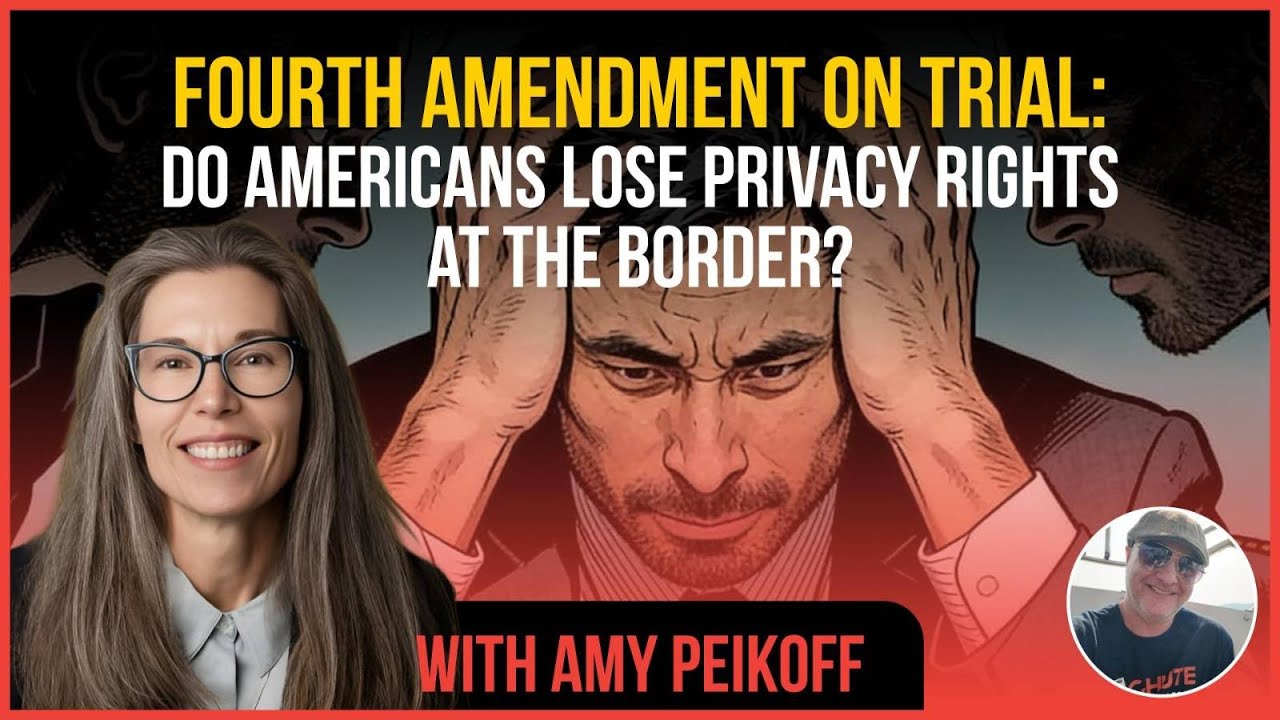 Fourth Amendment On Trial  Do Americans Lose Privacy Rights At The Border
