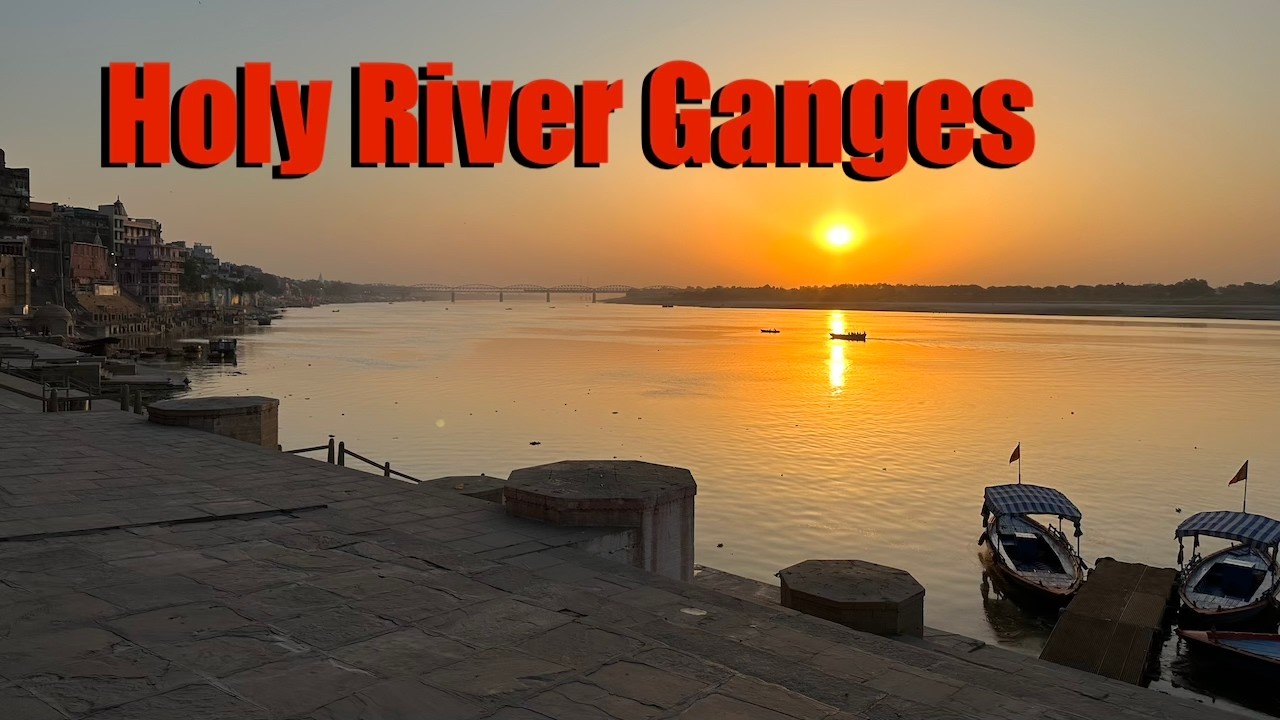 The Holy River Ganges