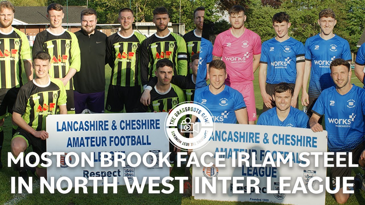 Moston Brook take on Irlam Steel Rangers in North West Inter League Final