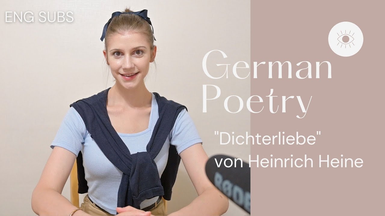 [Learn German with Poetry] Dichterliebe // A Poets Love by Heinrich Heine