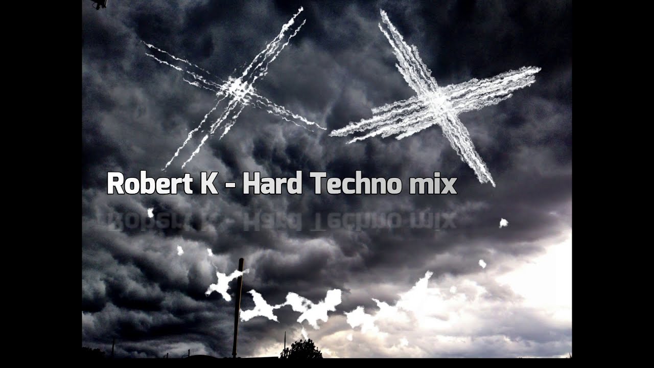 Robert K - Hard Techno mix