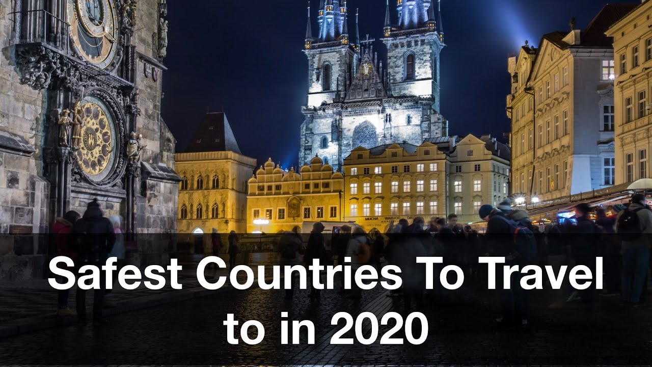 Top 10 Safest Countries To Travel To In 2020