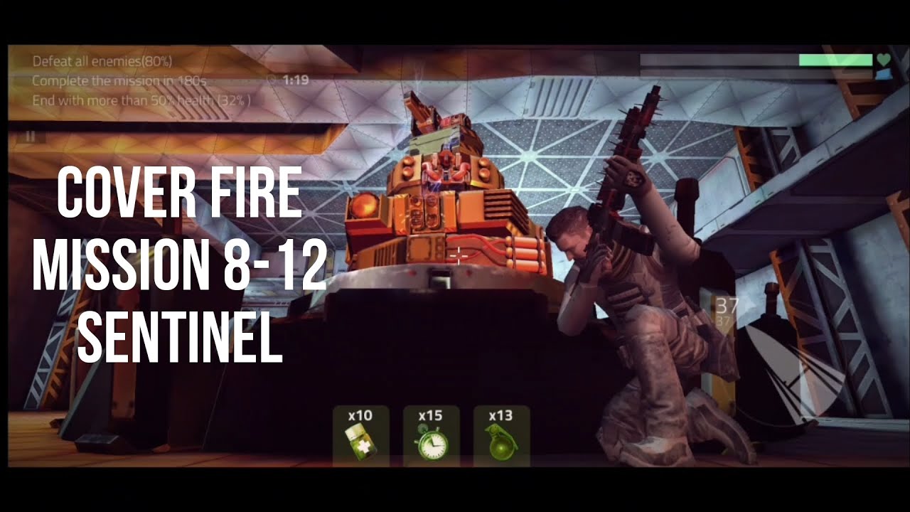 COVER FIRE MISSION 8-12 (SENTINEL) GAMEPLAY
