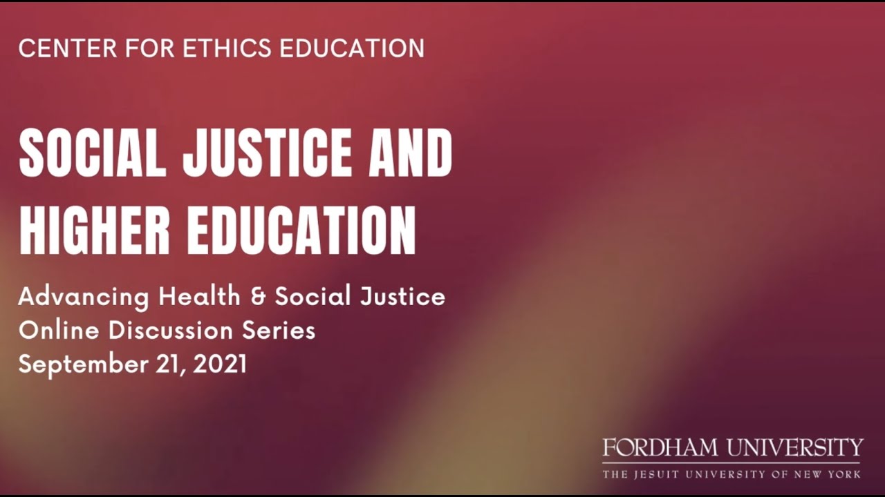 Social Justice and Higher Education