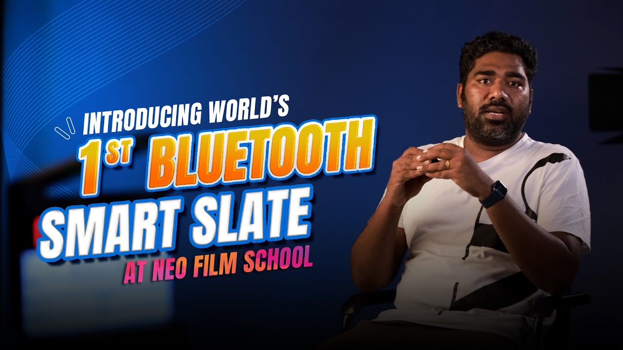 INTRODUCING WORLD&rsquo;S FIRST BLUETOOTH SMART SLATE at NEO FILM SCHOOL, COCHIN