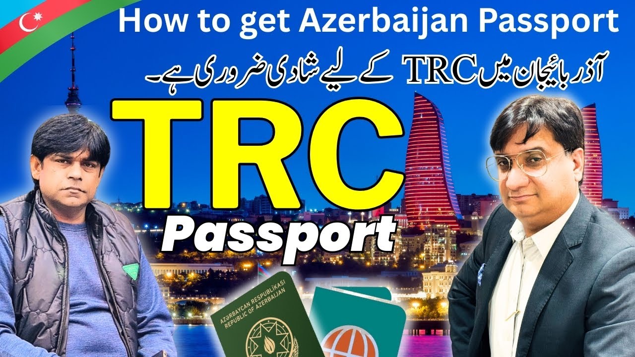 Azerbaijan Ka Passport Kasy Ap Lay Skate Hain | How to get Azerbaijan Passport - TRC