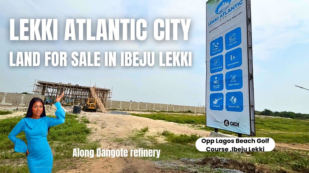 LEKKI ATLANTIC CITY | Land for Sale in ibeju lekki Lagos | N3million Deposit to secure a Plot